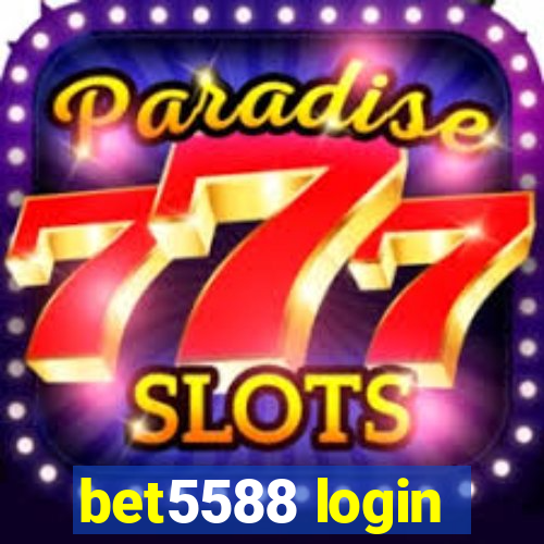 bet5588 login